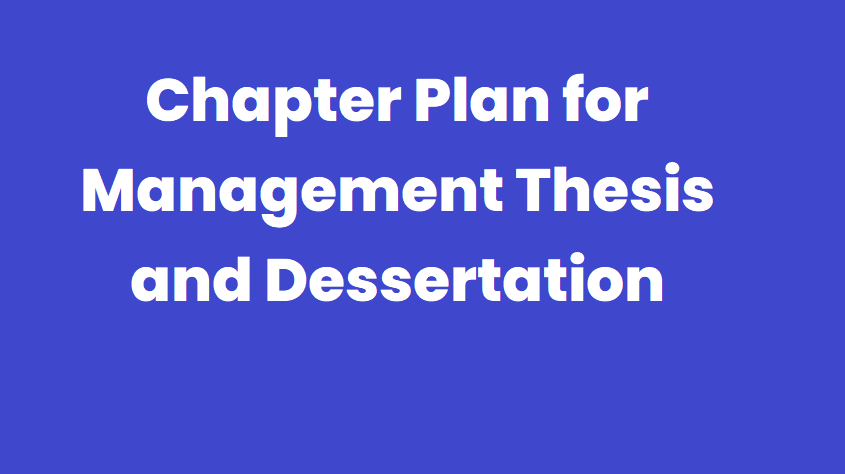 Fomation of Chapters in Thesis/Dissertation 